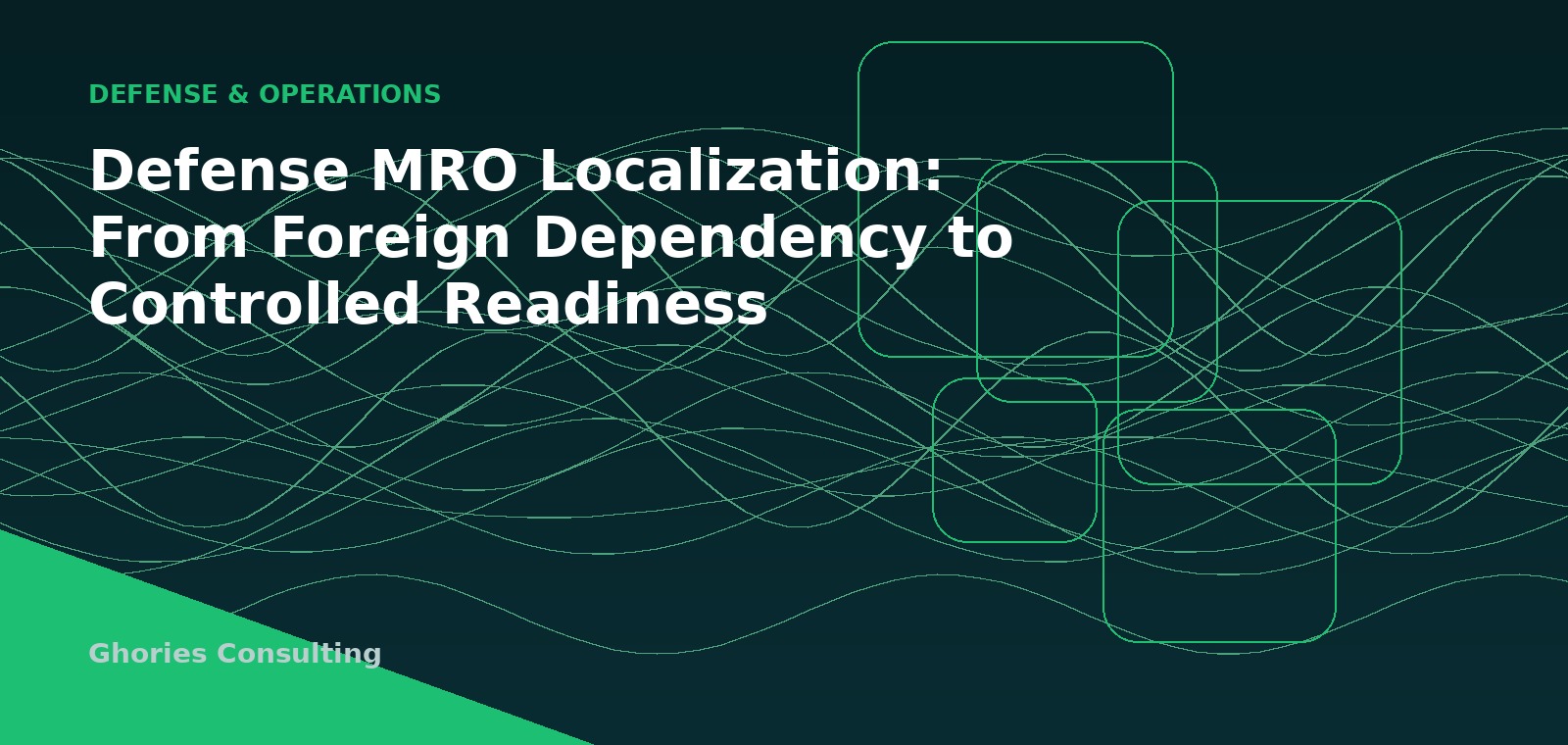 Defense MRO Localization: From Foreign Dependency to Controlled Readiness cover image